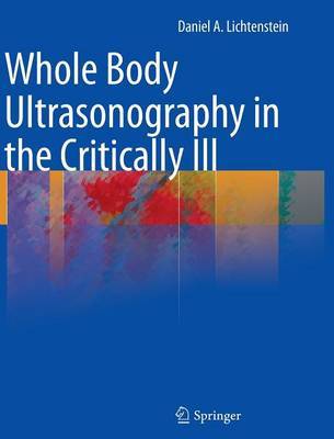 Whole Body Ultrasonography in the Critically Ill on Hardback by Daniel A Lichtenstein