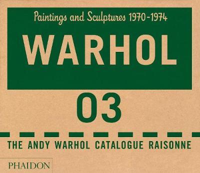 The Andy Warhol Catalogue Raisonne, Paintings and Sculptures 1970-1974 by Andy Warhol Foundation image
