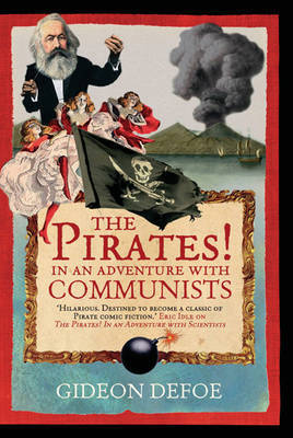 The Pirates! In an Adventure with Communists by Gideon Defoe image