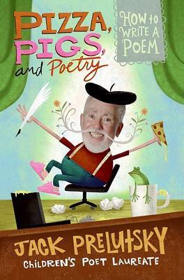 Pizza Pigs And Poetry by Jack Prelutsky image