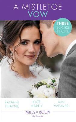 A Mistletoe Vow by Raeanne Thayne image