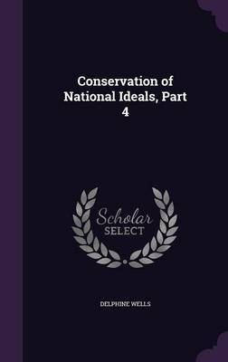 Conservation of National Ideals, Part 4 image