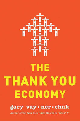 The Thank You Economy by Gary Vaynerchuk image