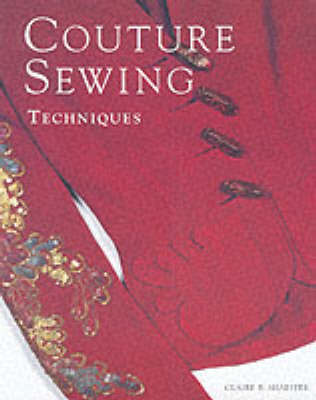 Couture Sewing Techniques on Paperback by Claire B. Shaeffer