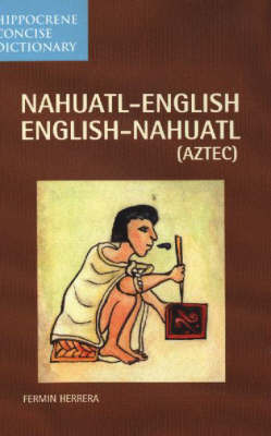 Nahuatl-English/English-Nahuatl Concise Dictionary image