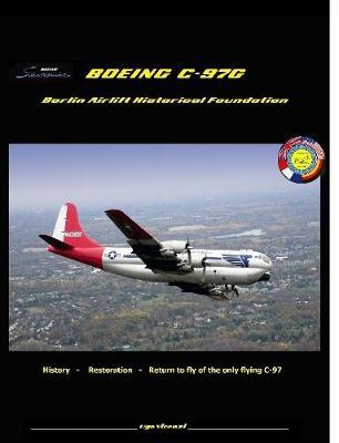 Boeing C-97g Berlin Airlift Historical Foundation by Ugo Vicenzi image