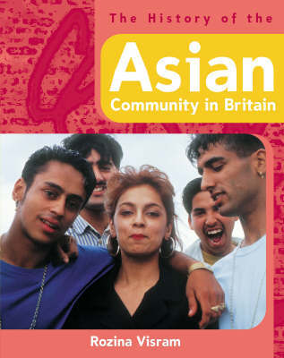 The History Of: The History of the Asian Community in Britain by Rozina Visram image