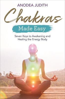 Chakras Made Easy by Anodea Judith image