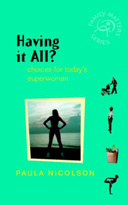 Having It All? by Paula Nicolson image