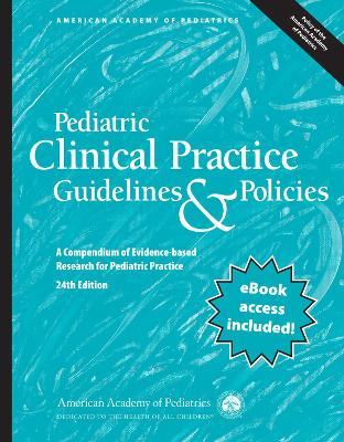 AMERICAN ACADEMY OF PEDIATRICS GUIDELINES CLINICAL GUIDELINES visual data 3