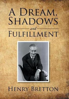 A Dream, Shadows and Fulfillment by Henry Bretton image