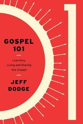 Gospel 101 by Jeffrey J Dodge image