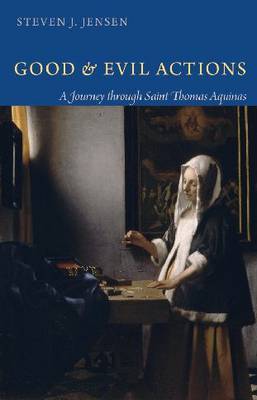 Good and Evil Actions by Steven J. Jensen image