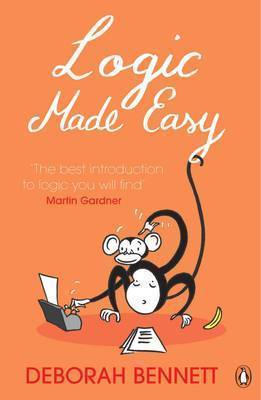 Logic Made Easy: How to Know When Language Deceives You by Deborah J. Bennett image