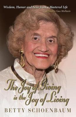 The Joy of Giving Is the Joy of Living by Betty Schoenbaum image
