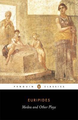 Medea and Other Plays by * Euripides image