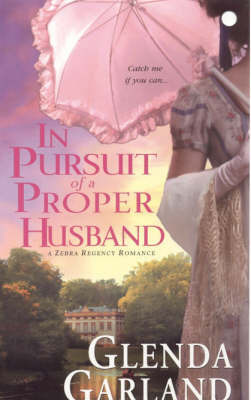 In Pursuit of a Proper Husband on Paperback by Glenda Garland