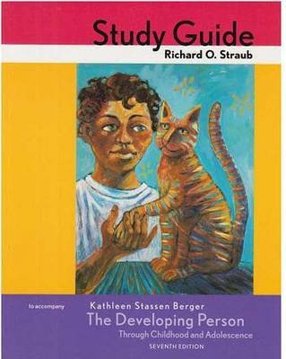 The Developing Person Through Childhood and Adolescence: Study Guide by Kathleen Stassen Berger image