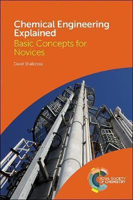Chemical Engineering Explained by David Shallcross image