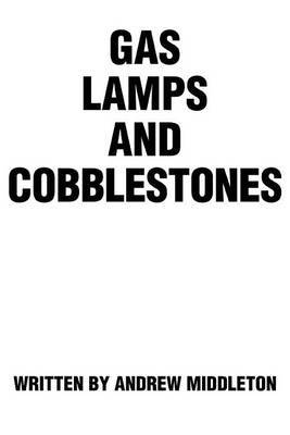 Gas Lamps and Cobblestones by Andrew Middleton (The British Museum) image