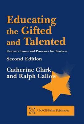 Educating the Gifted and Talented, Second Edition by Catherine Clark image