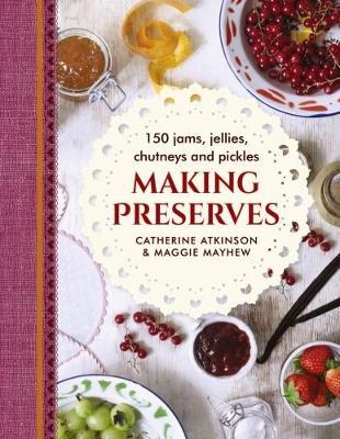 Making Preserves by Maggie Mayhew image