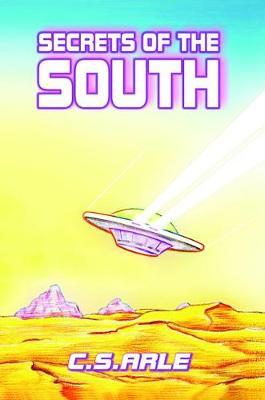 Secrets of the South by C. S. Arle image