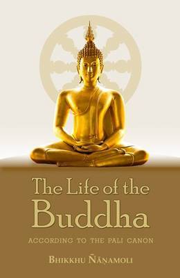 The Life of the Buddha by Bhikkhu Nanomoli image