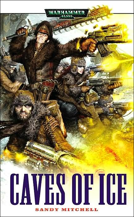 Warhammer: Caves of Ice (Ciaphas Cain) on Paperback by Sandy Mitchell