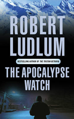 The Apocalypse Watch by Robert Ludlum image