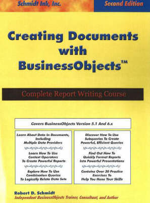 Creating Documents with BusinessObjects by Robert D Schmidt image