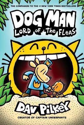 Dog Man 5: Lord of the Fleas by Dav Pilkey image