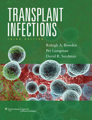 Transplant Infections by Raleigh A. Bowden image