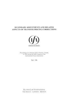 IFA: Secondary Adjustments and Related Aspects of Transfer Pricing Corrections by International Fiscal Association image