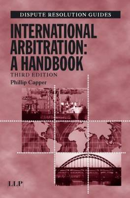 International Arbitration: A Handbook by Phillip Capper image