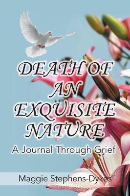 Death of an Exquisite Nature by Maggie Stephens-Dykes image