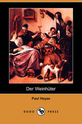 Der Weinhuter (Dodo Press) by Paul Heyse image