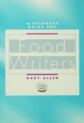 Resource Guide for Food Writers by Gary Allen image