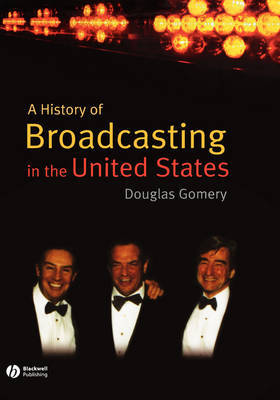 A History of Broadcasting in the United States by Douglas Gomery image
