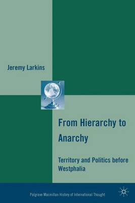 From Hierarchy to Anarchy on Hardback by J Larkins