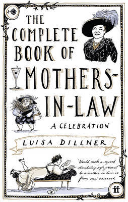 The Complete Book of Mothers-in-Law by Luisa Dillner image