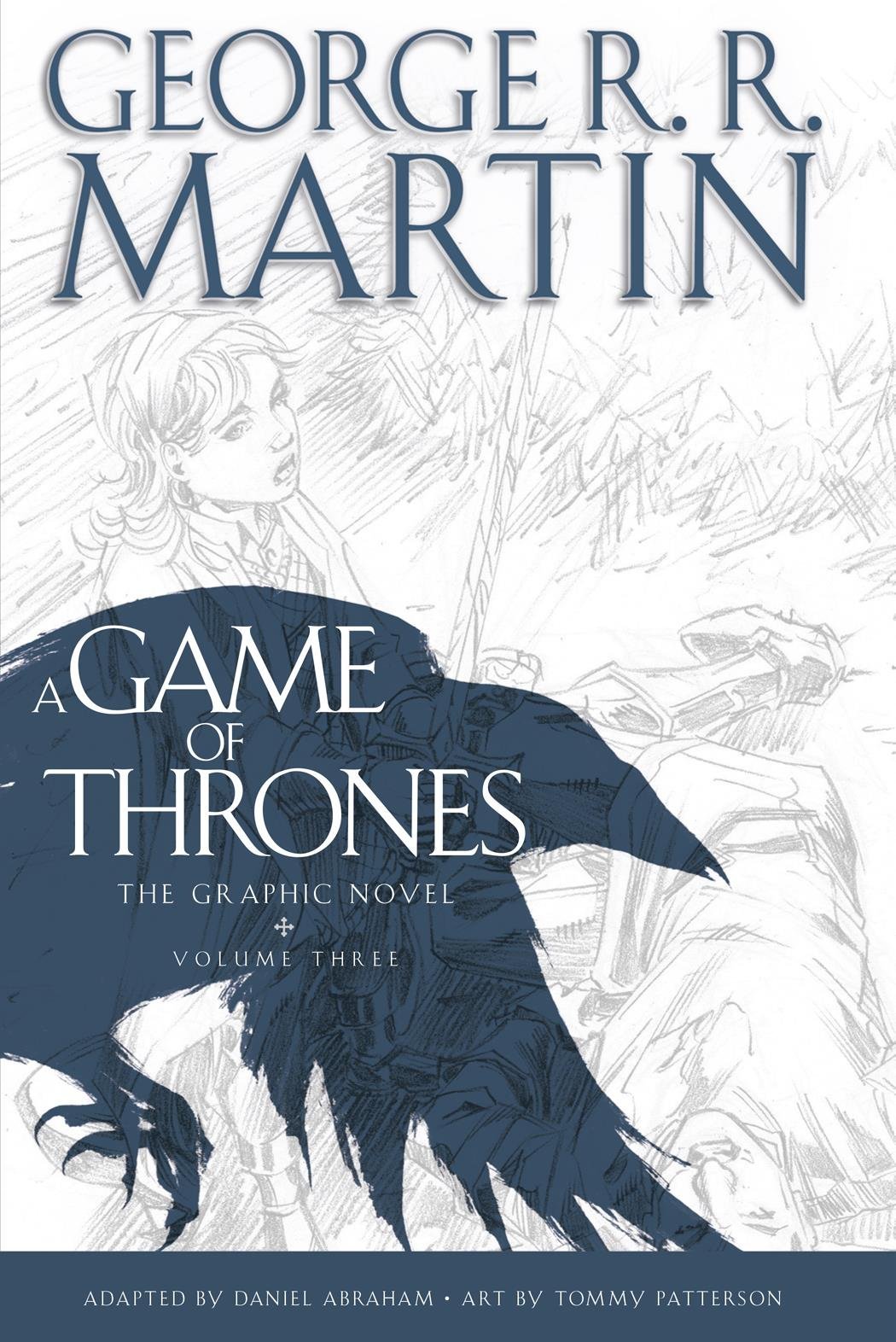 A Game of Thrones: Graphic Novel, Volume Three by George R.R. Martin image