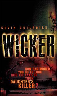 Wicker on Paperback by Kevin Guilfoile