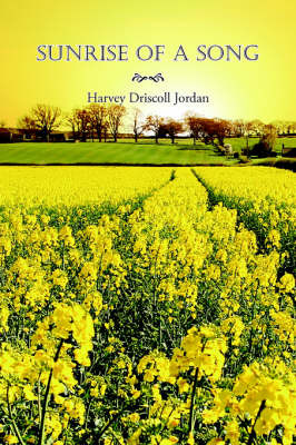 Sunrise of a Song by Harvey Driscoll Jordan image