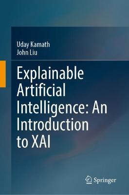 Explainable Artificial Intelligence: An Introduction to XAI