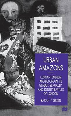 Urban Amazons on Hardback by Sarah F. Green