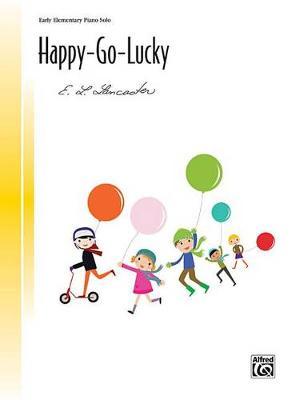 Happy-Go-Lucky by E L Lancaster image