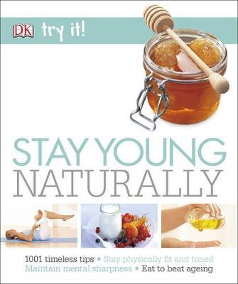 Stay Young Naturally by Susannah Marriott