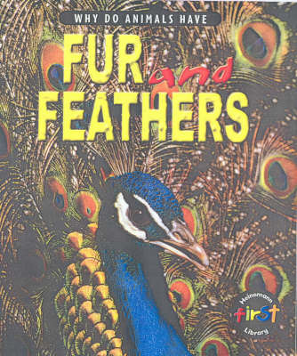 Why Do Animals Have Fur and Feathers? by Elizabeth Miles image
