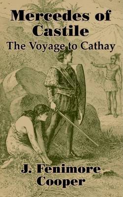 Mercedes of Castile: The Voyage to Cathay by James , Fenimore Cooper image